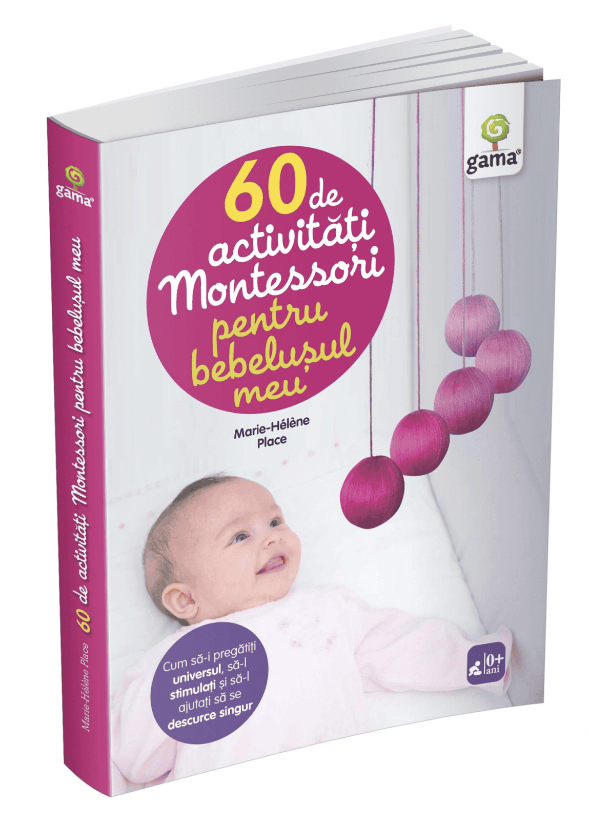 60 de activitati Montessori pentru bebelusul meu