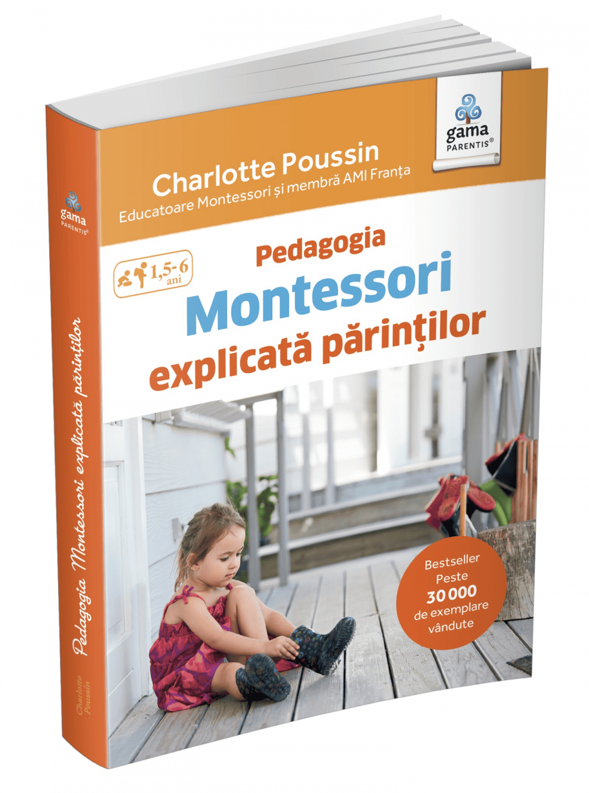 Pedagogia Montessori explicata parintilor, Editura Gama, 1-2 ani +